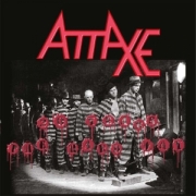 Attaxe: 20 Years The Hard Way (Re-Release)