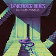 Big Scenic Nowhere: Lavender Blues