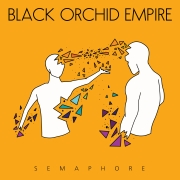 Black Orchid Empire: Semaphore