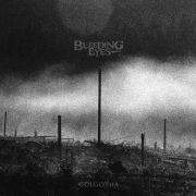 Bleeding Eyes: Golgotha