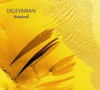 Deleyaman: Sentinel