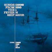 Eamonn Dowd & The Racketeers: Songs From The Fever Ship