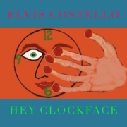 Elvis Costello: Hey Clockface