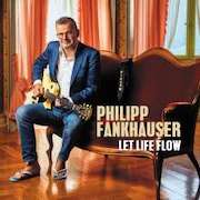 Philipp Fankhauser: Let Life Flow