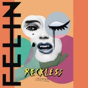 Review: Felin - Reckless Dreamers