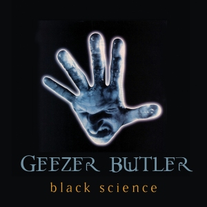 Geezer Butler: Black Science (Re-Release)
