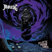 Review: Jahbulong - Eclectic Poison Tones