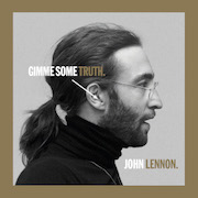 John Lennon: Gimme Some Truth – The Ultimate Mixes