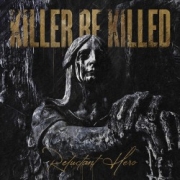 Review: Killer Be Killed - Reluctant Hero