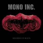 Mono Inc.: Melodies In Black