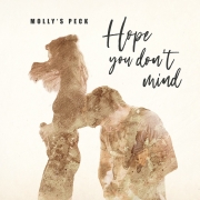 Molly's Peck: Hope You Don't Mind