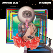 DVD/Blu-ray-Review: Mother's Cake - Cyberfunk