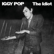 Review: Iggy Pop - The Idiot – Deluxe Edition