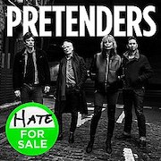 Pretenders: Hate For Sale