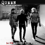 Queen + Adam Lambert: Live – Around The World