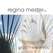 Review: Regina Mester - Glad There Is You