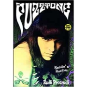 Rudi Protrudi: The Fuzztone: Raisin' A Ruckus - Book One Of Two