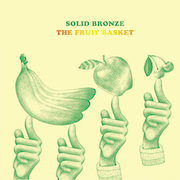 Solid Bronze: The Fruit Basket