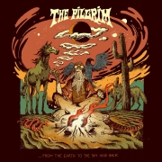 The Pilgrim: … From the Earth to the Sky and Back