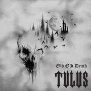 Tulus: Old Old Death