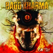Review: Badd Kharma - On Fire