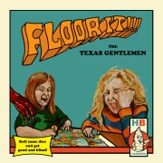 The Texas Gentlemen: Floor It!!!