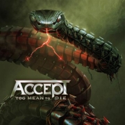 Accept: Too Mean to Die