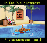 Clem Clempson: In The Public Interest