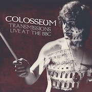 Colosseum: Transmissions Live At The BBC – Doppel-Vinyl Edition
