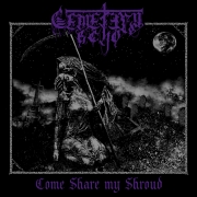Review: Cemetery Echo - Come Share My Shroud