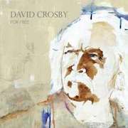 Review: David Crosby - For Free