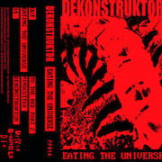 Dekonstruktor: Eating The Universe