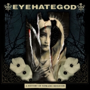 Eyehategod: History of Nomadic Behavior