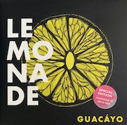 Guacáyo: Lemonade – Special Edition
