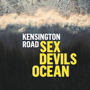 Review: Kensington Road - Sex Devils Ocean