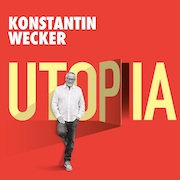 Konstantin Wecker: Utopia