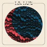 La Luz: La Luz