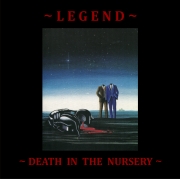 Review: Legend (Jersey, UK) - Death in the Nursery (Re-Release)