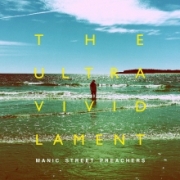 Review: Manic Street Preachers - The Ultra Vivid Lament