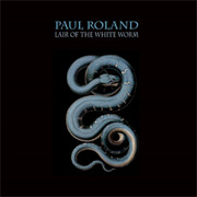 Paul Roland: Lair Of The White Worm