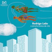 Review: Rodrigo Leão - A Estranha Beleza da Vida