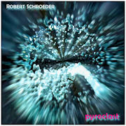 Robert Schroeder: Pyroclast