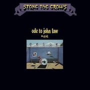 Stone The Crows: Ode To John Law
