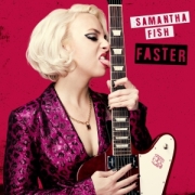 Review: Samantha Fish - Faster
