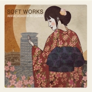 Soft Works: Abracadabra in Osaka