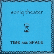 Soniq Theater: Time and Space