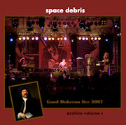 Space Debris: Good Doberan Live 2007 – Archive Volume 8
