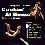 Roger & Marion Wade: Cookin‘ At Home