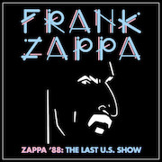 Frank Zappa: Zappa '88: The Last U.S. Show – 4LP-Deluxe-Edition