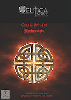 Celtica: Celtic Spirits At Merkenstein – Kommentierte Review-Version durch Gajus Stappen und CELTICA